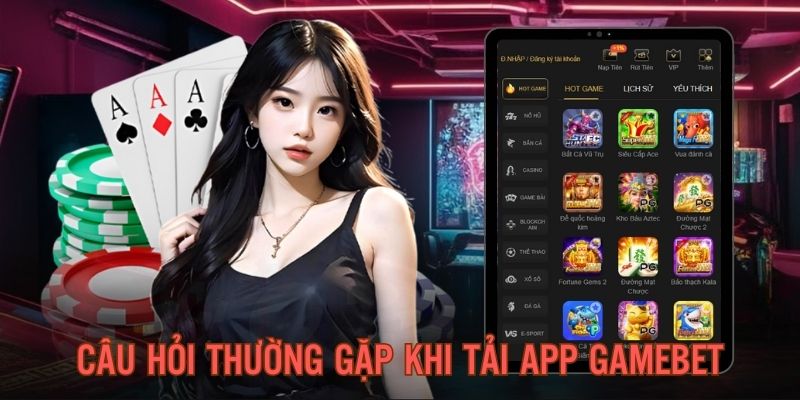 Giải đáp câu hỏi liên quan tới việc download ứng dụng